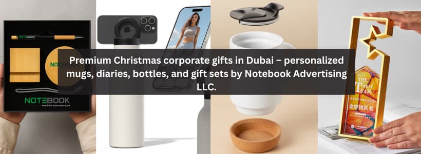 Premium Christmas corporate gifts in Dubai – personalized mugs, diaries, bottles, and gift sets by Notebook Advertising LLC.