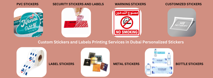 Custom Stickers and Labels Printing Services in Dubai - PVC, Warning, Security, and Personalized Stickers
