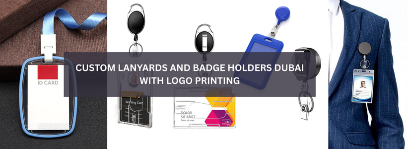 Custom lanyards and badge holders Dubai with logo printing