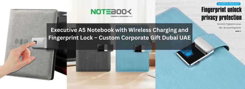 Executive A5 Notebook with Wireless Charging and Fingerprint Lock – Custom Corporate Gift Dubai UAE