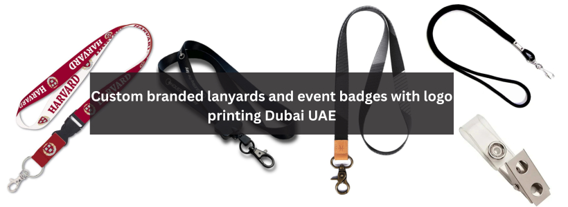 Custom branded lanyards and event badges with logo printing Dubai UAE