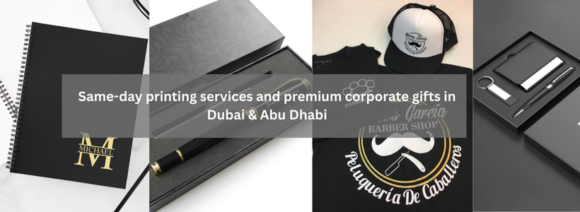 Same-day printing services and premium corporate gifts in Dubai & Abu Dhabi