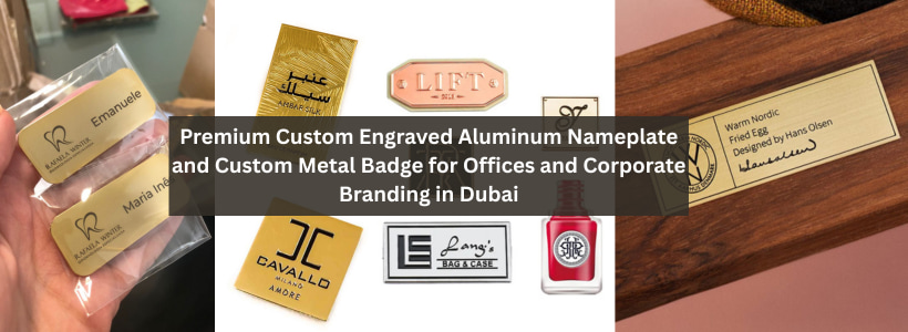 Premium Custom Engraved Aluminum Nameplate and Custom Metal Badge for Offices and Corporate Branding in Dubai